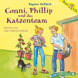 Audio CD (CD/SACD) Conni &amp; Co 16: Conni, Phillip und das Katzenteam von Dagmar Hoßfeld