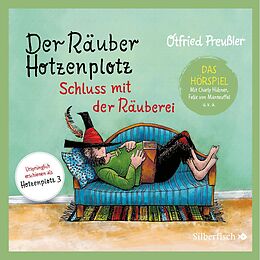 Audio CD (CD/SACD) Der Räuber Hotzenplotz - Hörspiele 3: Schluss mit der Räuberei - Das Hörspiel von Otfried Preußler