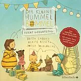 Audio CD (CD/SACD) Die kleine Hummel Bommel feiert Geburtstag (Die kleine Hummel Bommel) von Britta Sabbag, Maite Kelly