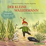 Audio CD (CD/SACD) Der kleine Wassermann: Frühling im Mühlenweiher - Das Hörspiel von Otfried Preußler, Regine Stigloher