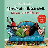 Audio CD (CD/SACD) Der Räuber Hotzenplotz 3: Der Räuber Hotzenplotz. Schluss mit der Räuberei von Otfried Preußler