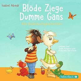 Audio CD (CD/SACD) Blöde Ziege - Dumme Gans von Isabel Abedi