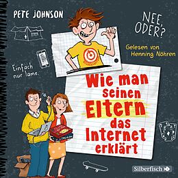 Audio CD (CD/SACD) Wie man seinen Eltern das Internet erklärt (Eltern 4) von Pete Johnson