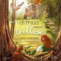 Audio CD (CD/SACD) Ein Mädchen namens Willow 1: Ein Mädchen namens Willow von Sabine Bohlmann