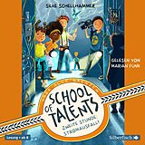 Audio CD (CD/SACD) School of Talents 2: Zweite Stunde: Stromausfall! von Silke Schellhammer