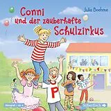 Audio CD (CD/SACD) Conni und der zauberhafte Schulzirkus (Meine Freundin Conni - ab 6) von Julia Boehme