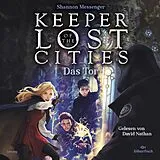 Audio CD (CD/SACD) Keeper of the Lost Cities  Das Tor (Keeper of the Lost Cities 5) von Shannon Messenger
