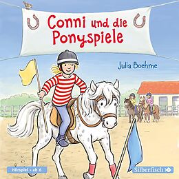 Audio CD (CD/SACD) Conni und die Ponyspiele (Meine Freundin Conni - ab 6) von Julia Boehme