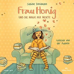 Audio CD (CD/SACD) Frau Honig 4: Frau Honig und die Magie der Worte von Sabine Bohlmann