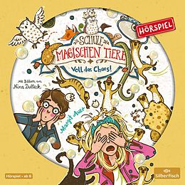 Audio CD (CD/SACD) Die Schule der magischen Tiere - Hörspiele 12: Voll das Chaos! Das Hörspiel von Margit Auer