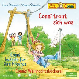 Audio CD (CD/SACD) Conni traut sich was / Conni bastelt für ihre Freunde / Connis Weihnachtsbäckerei (Meine Freundin Conni - ab 3) von Liane Schneider, Hanna Sörensen