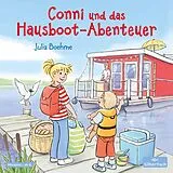 Audio CD (CD/SACD) Conni und das Hausboot-Abenteuer (Meine Freundin Conni - ab 6) von Julia Boehme