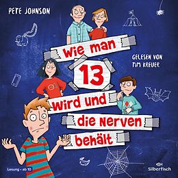 Audio CD (CD/SACD) Wie man 13 wird und die Nerven behält (Wie man 13 wird 5) von Pete Johnson