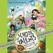 Audio CD (CD/SACD) School of Talents 4: Vierte Stunde: Schulfest im Schneckentempo! von Silke Schellhammer
