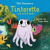 Audio CD (CD/SACD) Tintoretto und seine Freunde von Dirk Rossmann