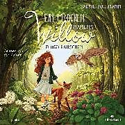 Audio CD (CD/SACD) Ein Mädchen namens Willow 3: Flügelrauschen von Sabine Bohlmann