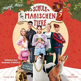 Audio CD (CD/SACD) Die Schule der magischen Tiere 2: Das Hörbuch zum Film von Margit Auer