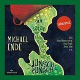 Audio CD (CD/SACD) Der satanarchäolügenialkohöllische Wunschpunsch - Das Hörspiel von Michael Ende