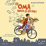 Audio CD (CD/SACD) Ist Oma noch zu retten? von Marie Hüttner