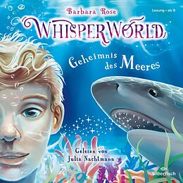 Audio CD (CD/SACD) Whisperworld 3: Geheimnis des Meeres von Barbara Rose