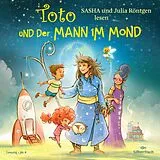 Audio CD (CD/SACD) Toto und der Mann im Mond von Sasha, Julia Röntgen