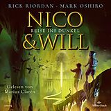 Audio CD (CD/SACD) Nico und Will  Reise ins Dunkel von Rick Riordan, Mark Oshiro