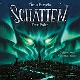 Audio CD (CD/SACD) Schatten  Der Pakt (Schatten 1) von Timo Parvela