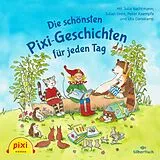 Audio CD (CD/SACD) Pixi Hören: Die schönsten Pixi-Geschichten für jeden Tag von Rüdiger Paulsen, Margit Auer, Katharina E. Volk