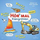 Audio CD (CD/SACD) Hör mal (Klangreisen): Am Meer, Auf der Baustelle, In der Natur von Sandra Kunstmann