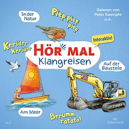 Audio CD (CD/SACD) Hör mal (Klangreisen): Am Meer, Auf der Baustelle, In der Natur von Sandra Kunstmann