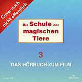 Audio CD (CD/SACD) Die Schule der magischen Tiere 3: Das Hörbuch zum Film von Margit Auer