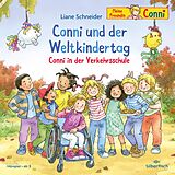 Audio CD (CD/SACD) Conni und der Weltkindertag / Conni in der Verkehrsschule (Meine Freundin Conni - ab 3) von Liane Schneider