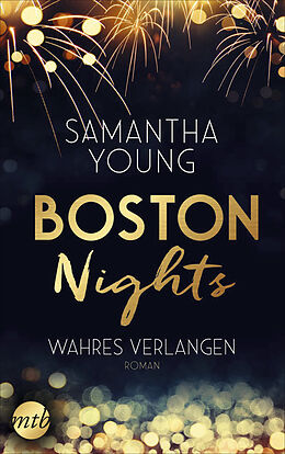 Kartonierter Einband Boston Nights - Wahres Verlangen von Samantha Young