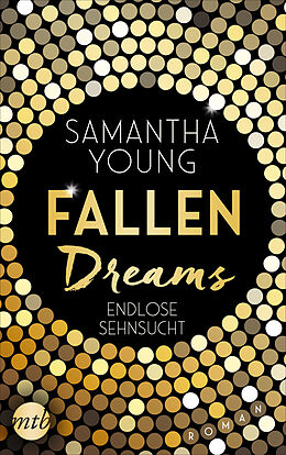 Kartonierter Einband Fallen Dreams - Endlose Sehnsucht von Samantha Young