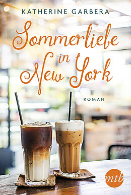Kartonierter Einband Sommerliebe in New York von Katherine Garbera