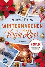 Kartonierter Einband Wintermärchen in Virgin River von Robyn Carr