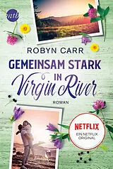 Kartonierter Einband Gemeinsam stark in Virgin River von Robyn Carr
