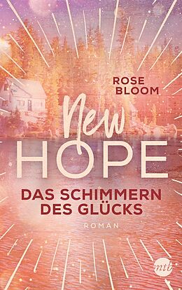 Kartonierter Einband New Hope - Das Schimmern des Glücks von Rose Bloom