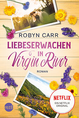 Kartonierter Einband Liebeserwachen in Virgin River von Robyn Carr