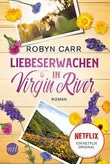 E-Book (epub) Liebeserwachen in Virgin River von Robyn Carr