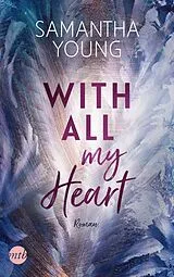 E-Book (epub) With All My Heart von Samantha Young