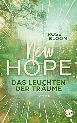 E-Book (epub) New Hope - Das Leuchten der Träume von Rose Bloom