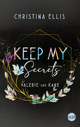 Kartonierter Einband Keep my Secrets von Christina Ellis