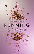 E-Book (epub) Running up that Hill von Nicole Böhm