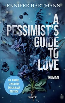 E-Book (epub) A Pessimist's Guide to Love von Jennifer Hartmann