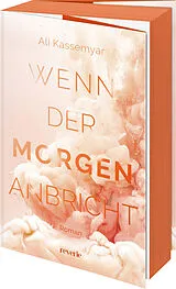 Kartonierter Einband Wenn der Morgen anbricht von Ali Kassemyar