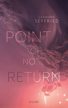 E-Book (epub) Point of no Return von Leandra Seyfried