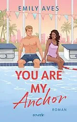 E-Book (epub) You Are My Anchor von Emily Aves