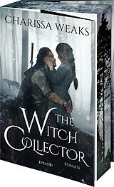  The Witch Collector von Charissa Weaks