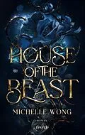 E-Book (epub) House of the Beast von Michelle Wong